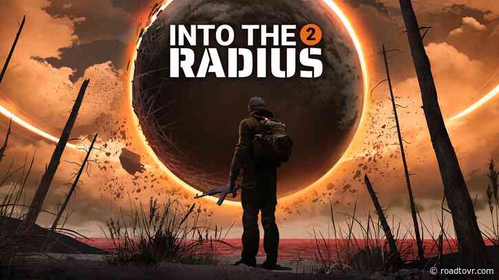 ‘Into the Radius 2’ Leaves Quest Early Access Aug 27, Including Campaign & New Content