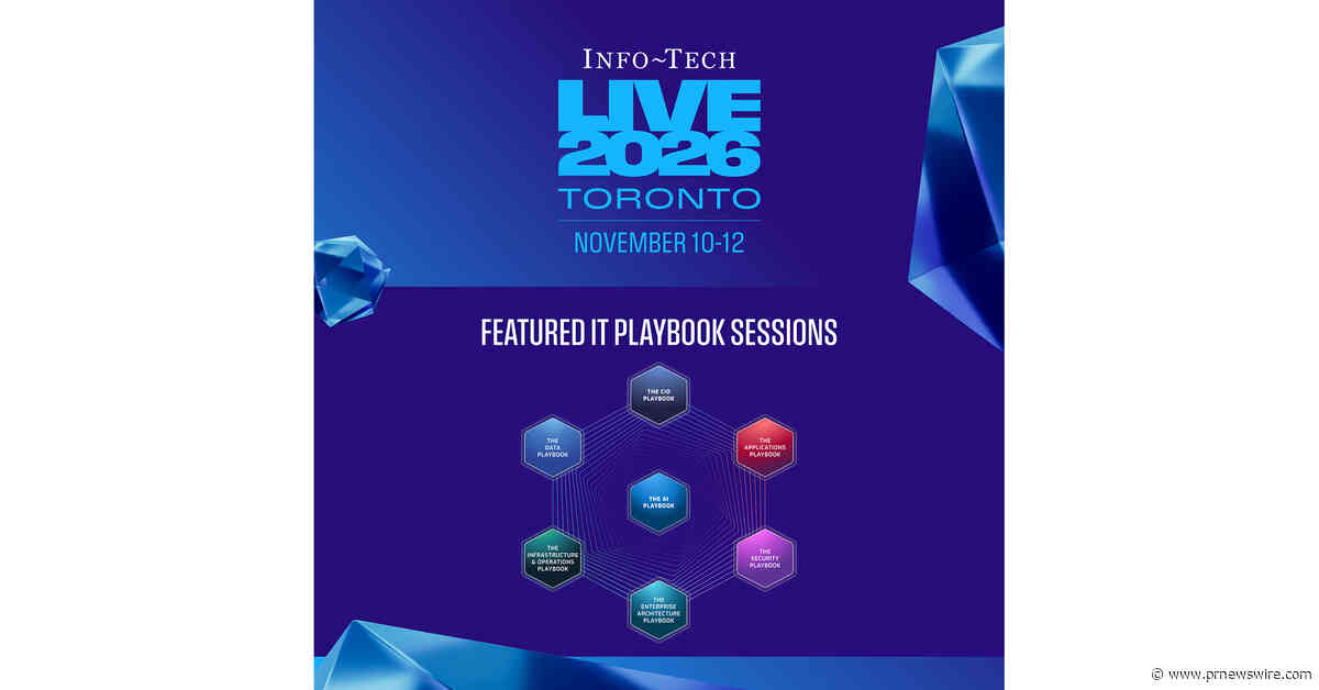 Info-Tech LIVE 2026 in Toronto to Feature IT Playbook Sessions Designed to Advance IT Excellence