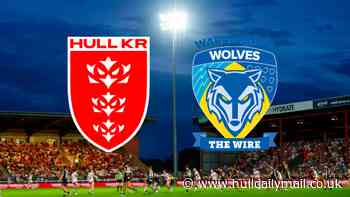 Hull KR v Warrington Wolves LIVE early team news and build up