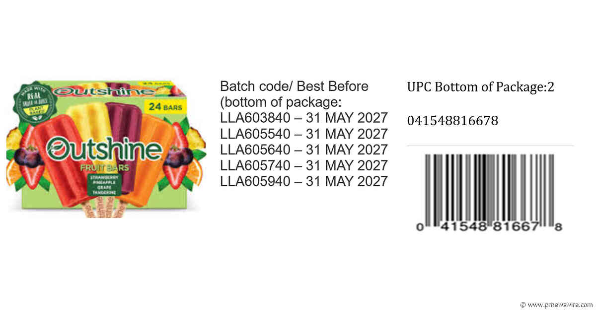 UPDATED - DREYER'S GRAND ICE CREAM, INC. ISSUES VOLUNTARY RECALL ON SELECT OUTSHINE FRUIT BARS DUE TO POSSIBLE FOREIGN MATTER CONTAMINATION