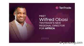 Meet Wilfred Obasi, TenTrade’s New Regional Director for Africa