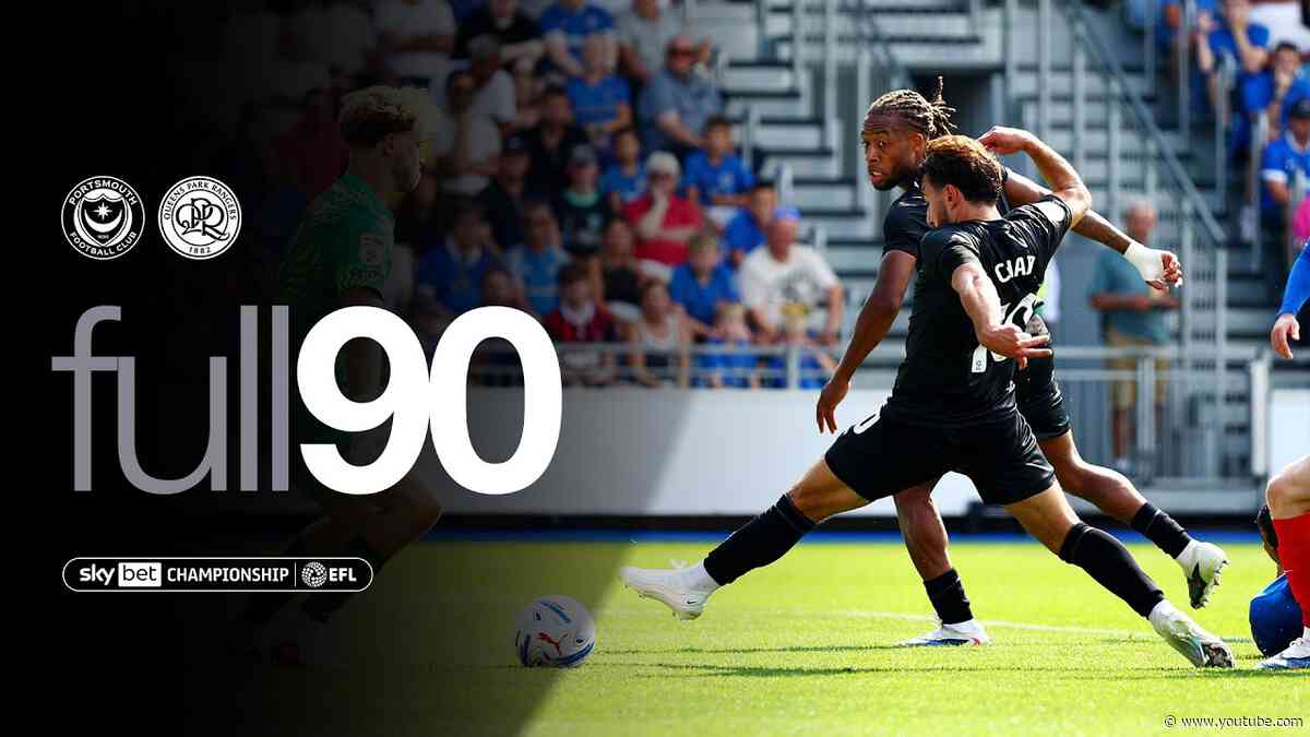 Portsmouth 1-3 QPR | Full 90 Minutes | Sky Bet Championship
