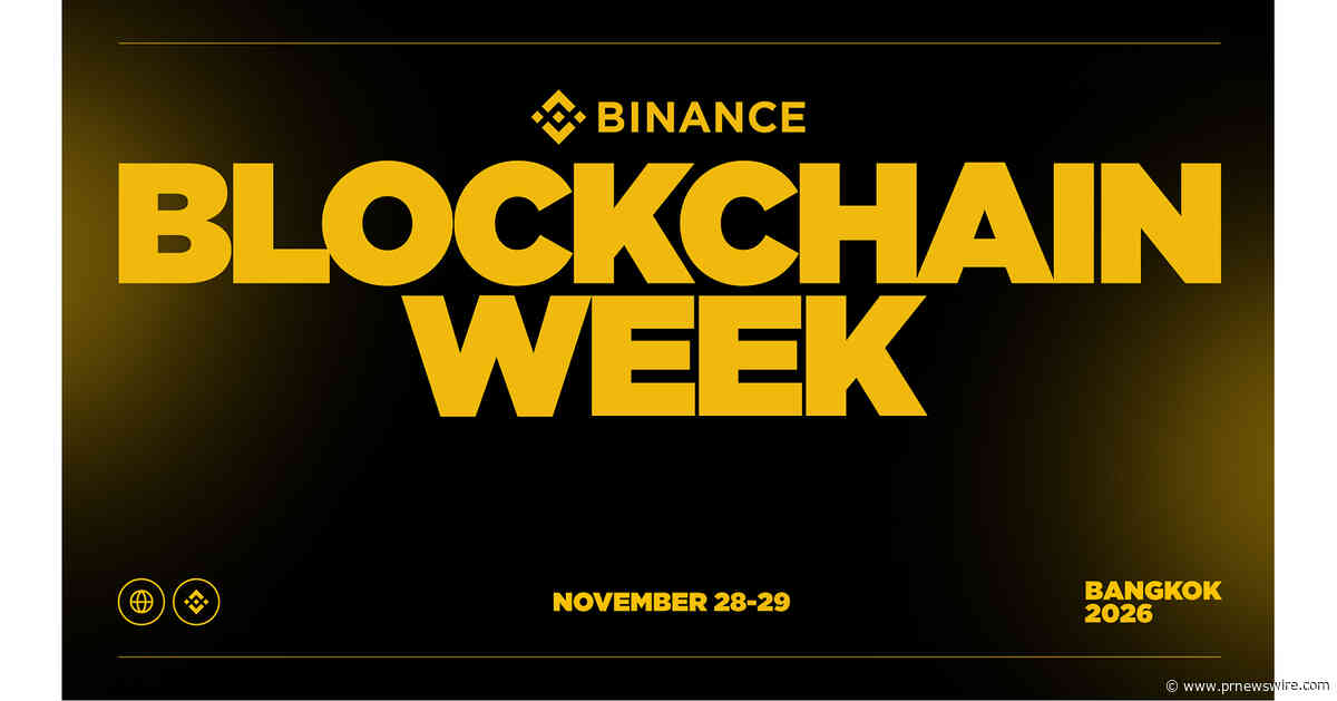 Binance Blockchain Week 2026 Returns to Asia: Spotlights the Evolution of Finance in Bangkok