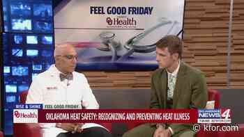 Feel Good Friday: OU Health joins Rise & Shine to discuss heat safety