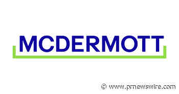 McDermott Announces Second Quarter 2026 Results