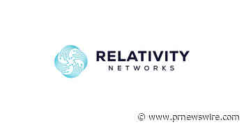 Relativity Networks Raises $22M and Lands $40M Hyperscaler Contract to Power the AI Geography Era