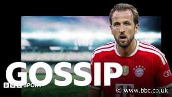 Al-Hilal target England's Kane - Wednesday's gossip