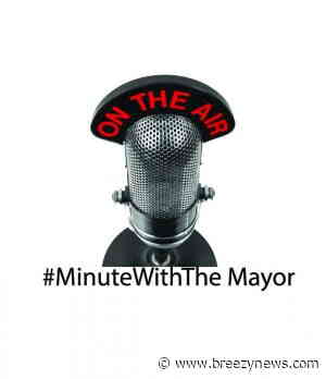Minute with the Mayor – August 19, 2026