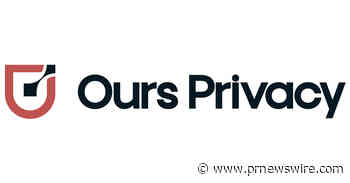 Ours Privacy Raises $15M Series A to Accelerate Its Privacy-First Growth Marketing and Data Infrastructure Platform for Healthcare