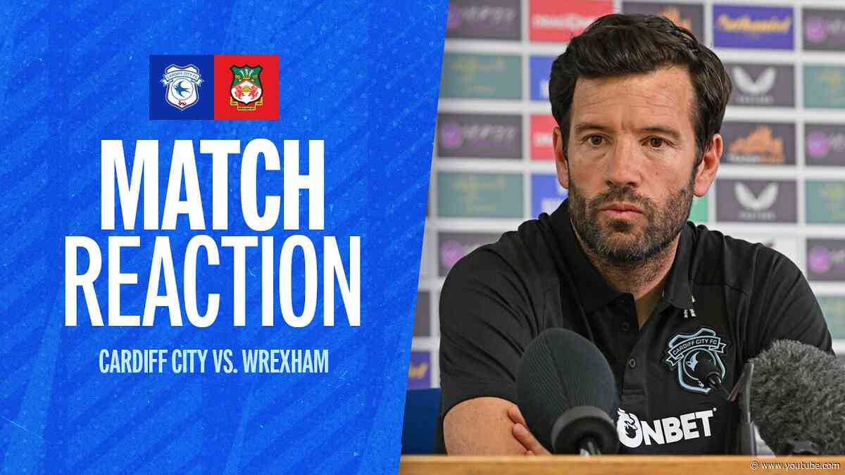 REACTION | CARDIFF CITY vs WREXHAM