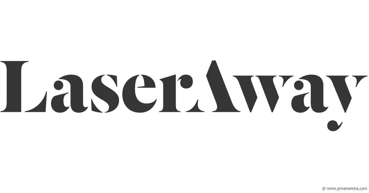 LaserAway, Nation's Largest Aesthetic Dermatology Brand, Opens Its 227th Clinic