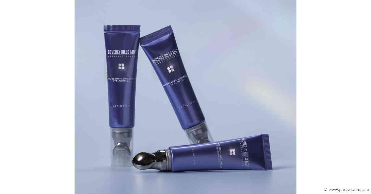 Beverly Hills MD Announces Launch of ProRetinol Advanced Eye Complex: A Retinol Eye Serum for Firmer, Brighter, Youthful-Looking Eyes