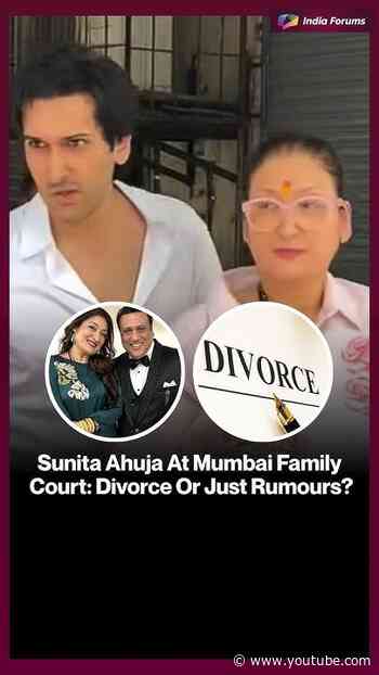 Sunita Ahuja At Mumbai Family Court: Divorce Or Just Rumours?