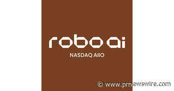 Robo.ai Inc. Provides Business Update and Announces Interim Report Release Schedule