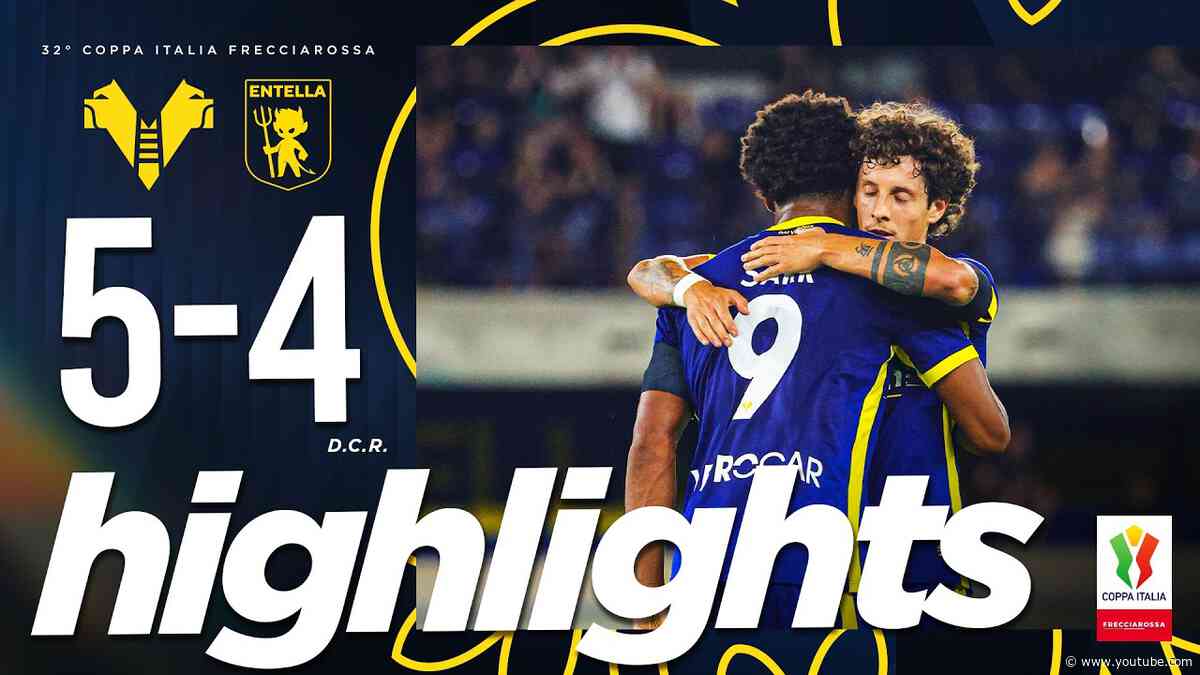 Highlights Coppa Italia Frecciarossa 2026/27 | Hellas Verona-Virtus Entella 5-4 d.c.r.