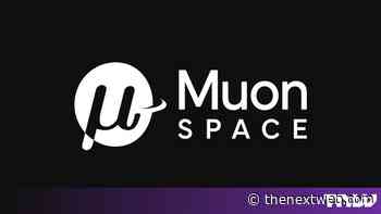 Muon Space raises $250m from backers including Google and Salesforce