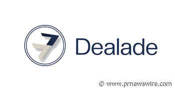 Dealade Launched to Give Business Owners a Private Platform to Track the Value of Their Company and Manage Transactions