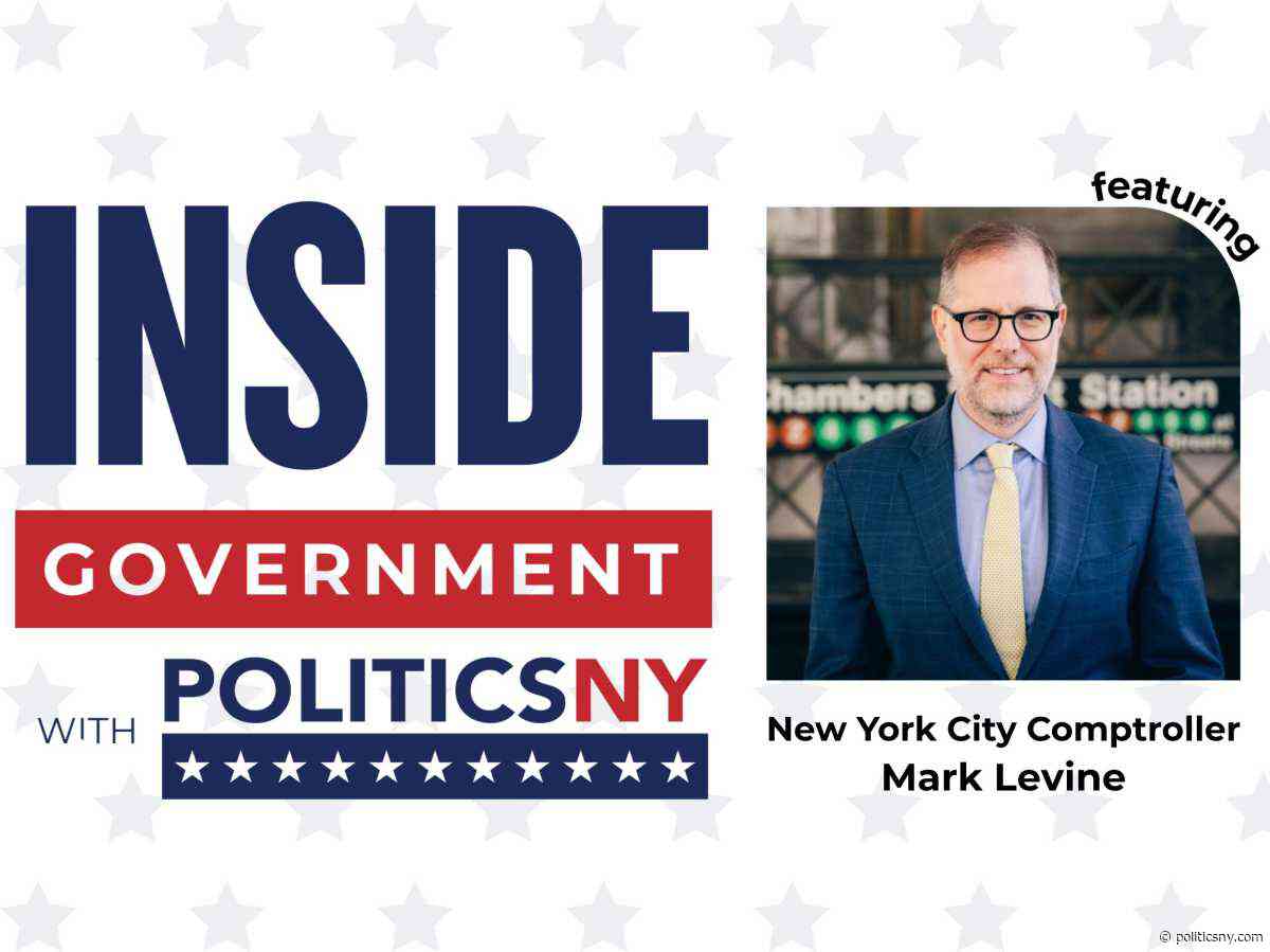 Inside Government with PoliticsNY: A Q&A with New York City Comptroller Mark Levine