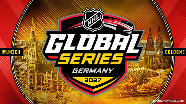 NHL and NHLPA Announce First-Ever NHL Regular Season Games in Munich and Cologne as Part of 2027 NHL Global Series Games in Germany