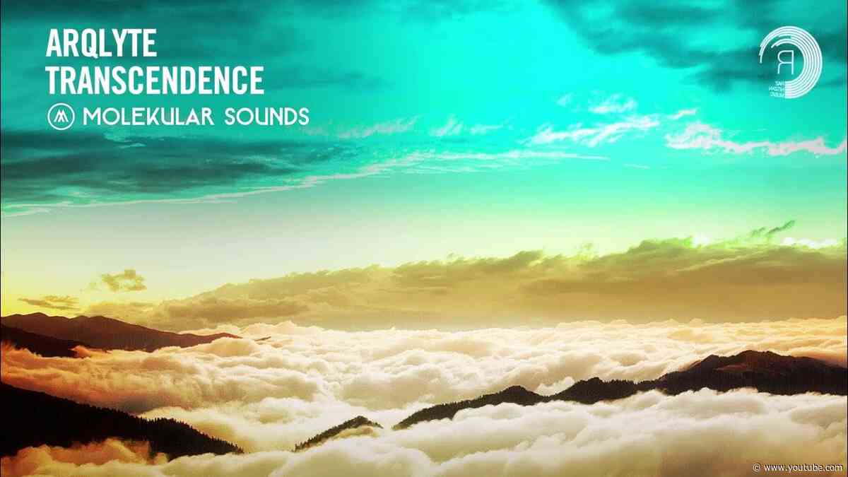 UPLIFTING TRANCE: ARQLYTE - Transcendence [Molekular Sounds]