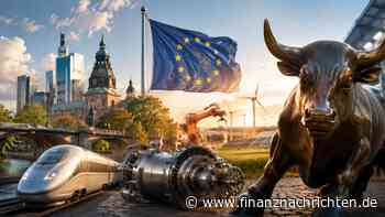Milliarden fließen: Europa-Anlagen werden zum Erfolg - Investoren schichten um