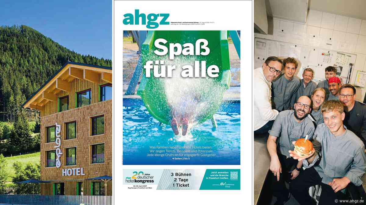 Das neue ahgz E-Paper: Titelthema: Wie Hotels Familien glücklich machen