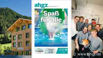 Das neue ahgz E-Paper: Titelthema: Wie Hotels Familien glücklich machen