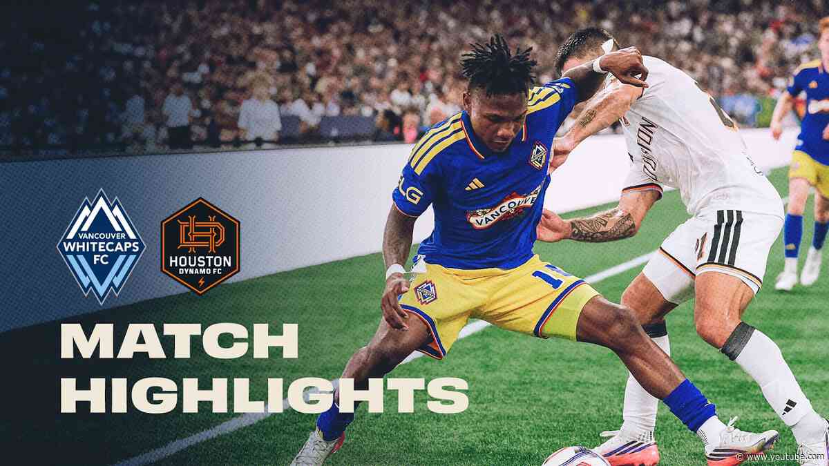 HIGHLIGHTS: Vancouver  vs. Houston Dynamo FC | August 19, 2026