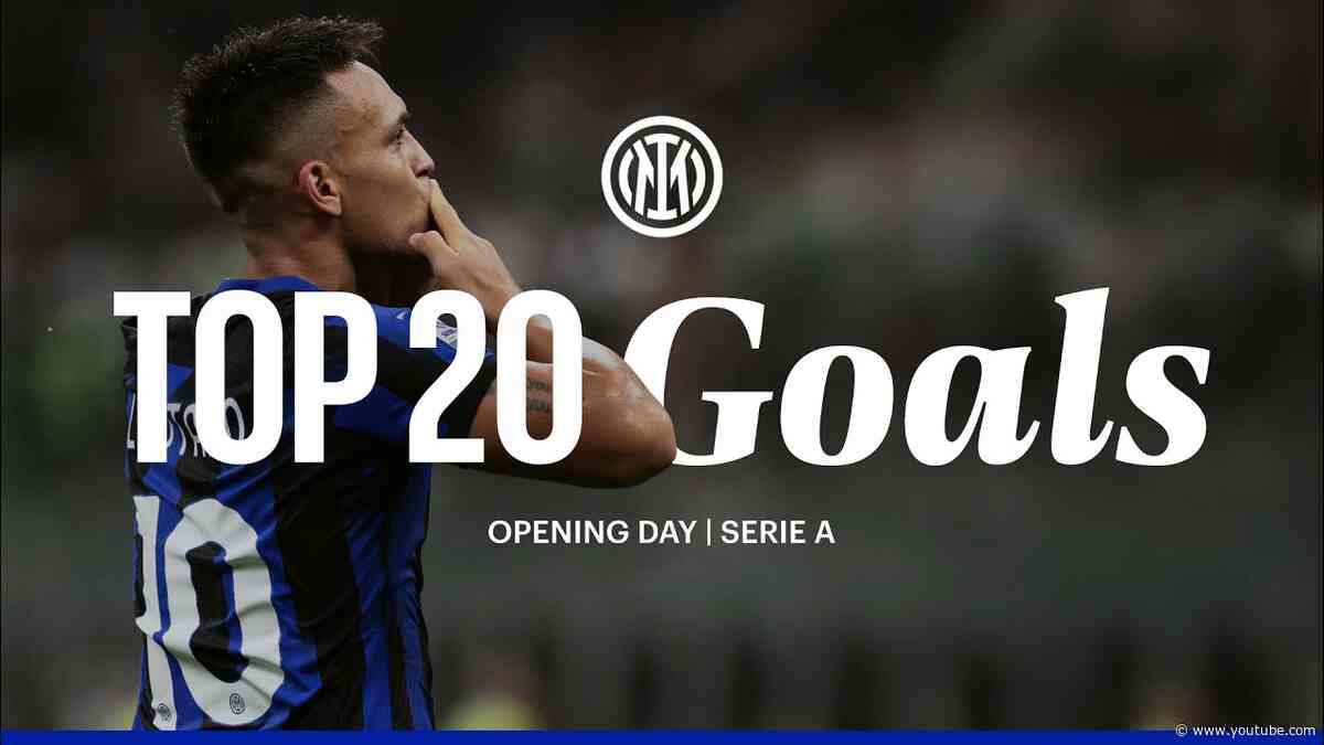 ADRIANO, MILITO, RECOBA E TANTI ALTRI 😎 | TOP 20 GOL DELLA PRIMA GIORNATA DI CAMPIONATO 🍿🇮🇹