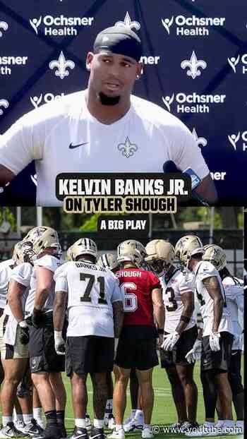 Kelvin Banks Jr. talks Tyler Shough at Saints-Rams Practice