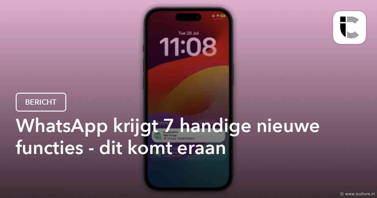 WhatsApp krijgt 7 handige nieuwe functies – dit komt eraan