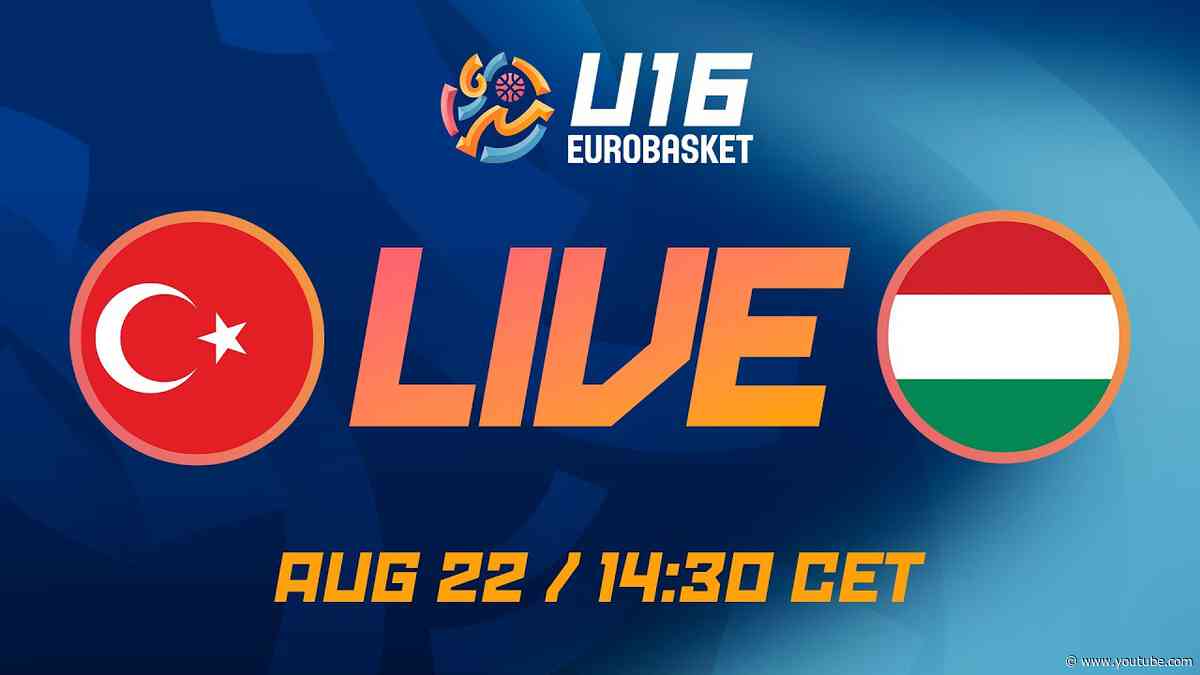 LIVE - Türkiye v Hungary | FIBA U16 Women's EuroBasket 2026 | Class. Game 5-6