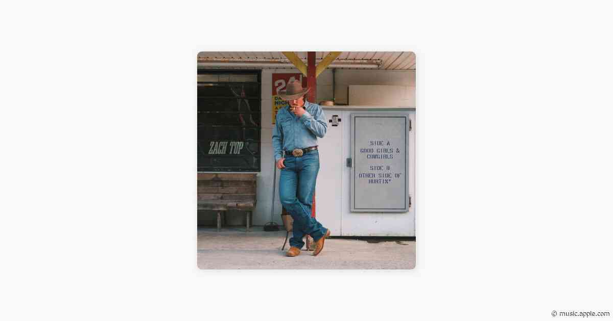 Good Girls & Cowgirls - Zach Top