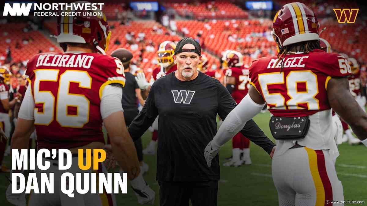 HC Dan Quinn Mic'd Up For Preseason Week 1 vs. Miami | Washington Commanders | NFL