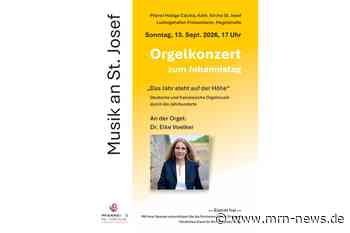 Ludwigshafen – „Das Jahr steht auf der Höhe“ – Orgelkonzert mit Dr. Elke Voelker am 13. September 2026 in St. Josef