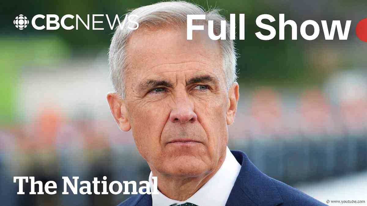 CBC News: The National | New U.S. tariffs in effect, Canada to retaliate