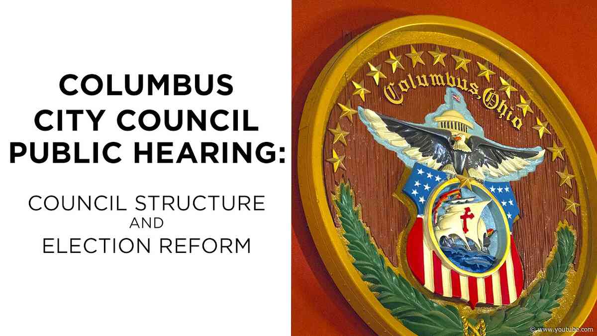 City Council Public Hearing:  Council Structure and Election Reform