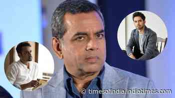 Paresh Rawal on sons Aditya, Aniruddh: ‘Dhakke khana, gaaliyan sunn na’