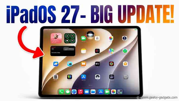 How iPadOS 27 May Fundamentally Change the iPad Experience