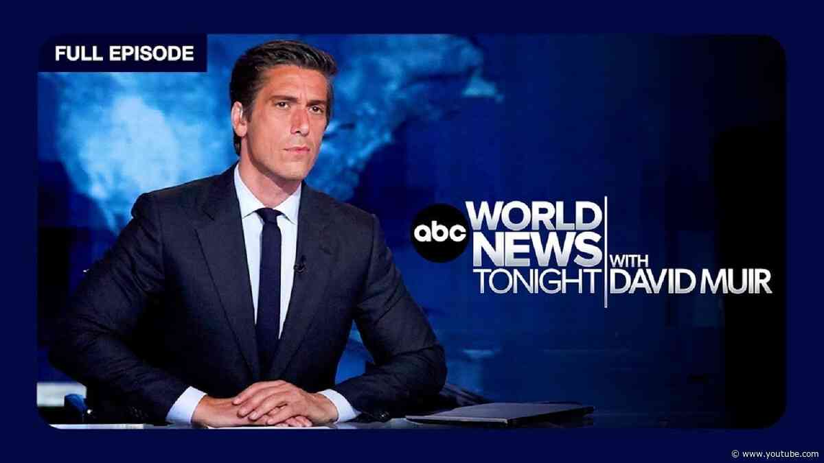 ABC World News Tonight with David Muir Full Broadcast - August 22, 2026