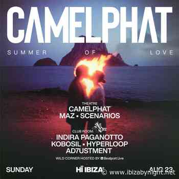 HÏ Ibiza  presents Camelphat, Maz, Indira Paganotto & many more!