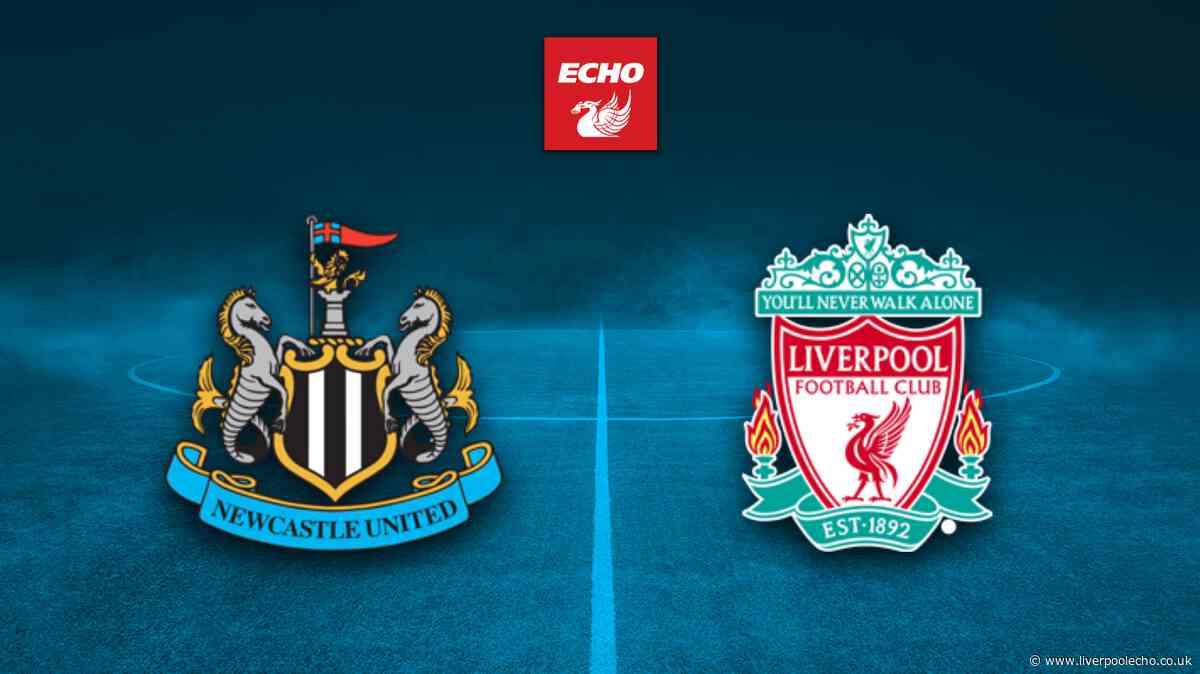 Newcastle United vs Liverpool LIVE - team news, TV channel, kick-off time, score and commentary stream
