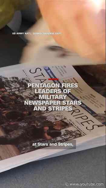 Pentagon fires leaders of military newspaper Stars and Stripes