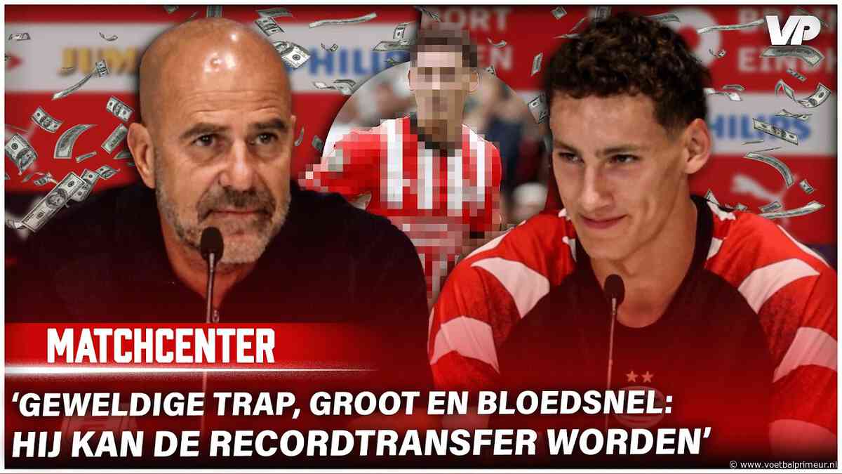 'Geweldige trap, groot en bloedsnel, hij kan de PSV-recordtransfer worden'