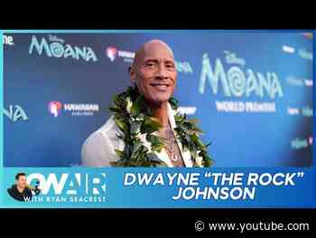 Dwayne "The Rock" Johnson Shares How Emotional Song "Your Dad" Was Rewritten | On Air/ Ryan Seacrest