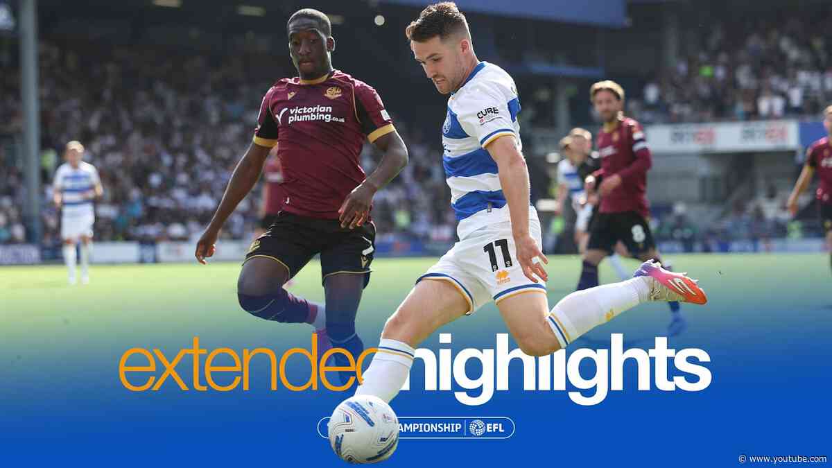 QPR 0-0 Bolton Wanderers | Extended Highlights | Sky Bet Championship