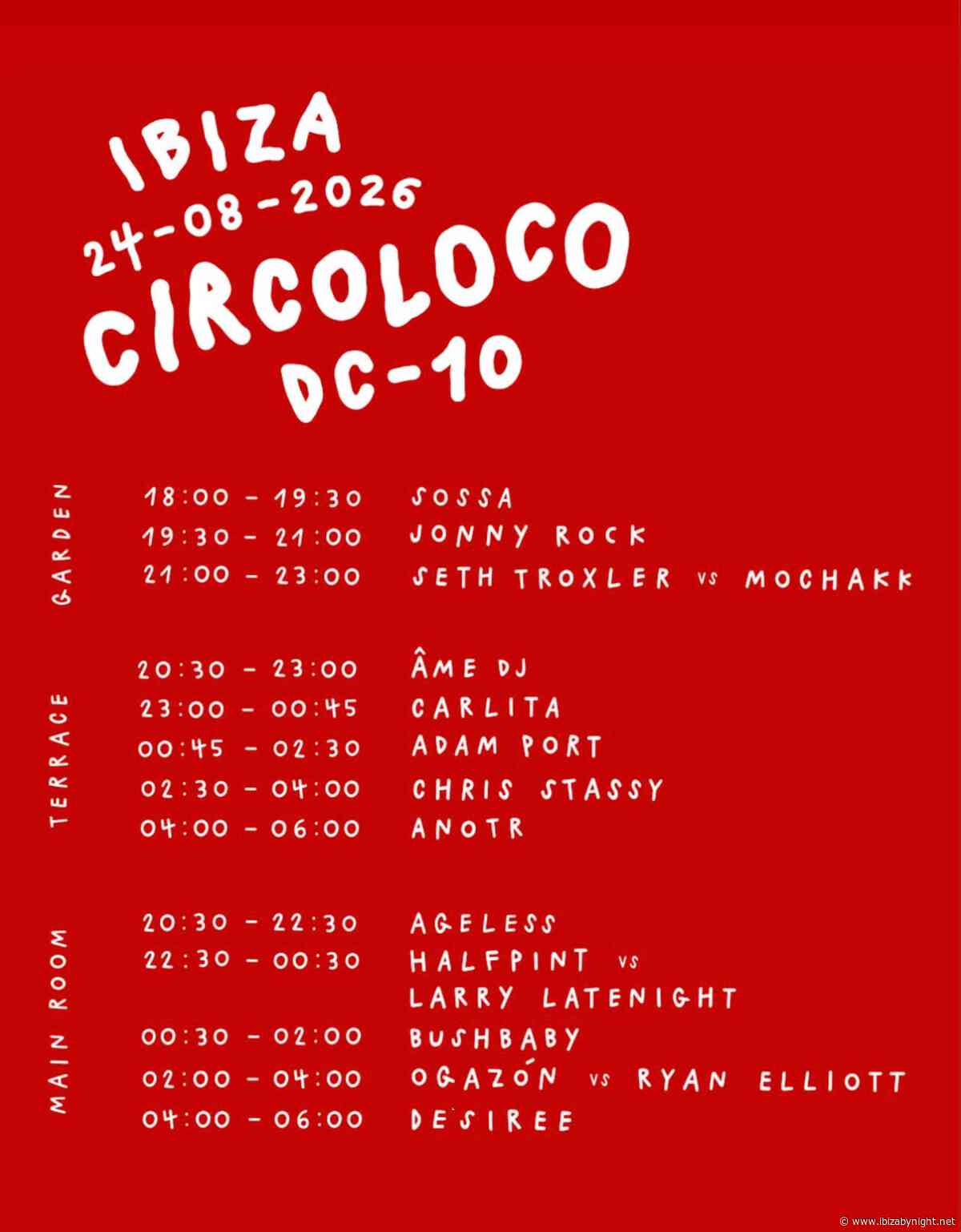 Circoloco at Dc-10 Ibiza (August 24th, 2026):the set times!