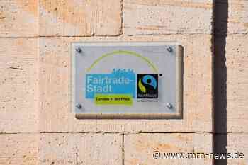 Landau bleibt Fairtrade-Stadt: Südpfalzmetropole zum vierten Mal erfolgreich rezertifiziert – Faire Woche mit zahlreichen Veranstaltungen vom 11. bis 25. September