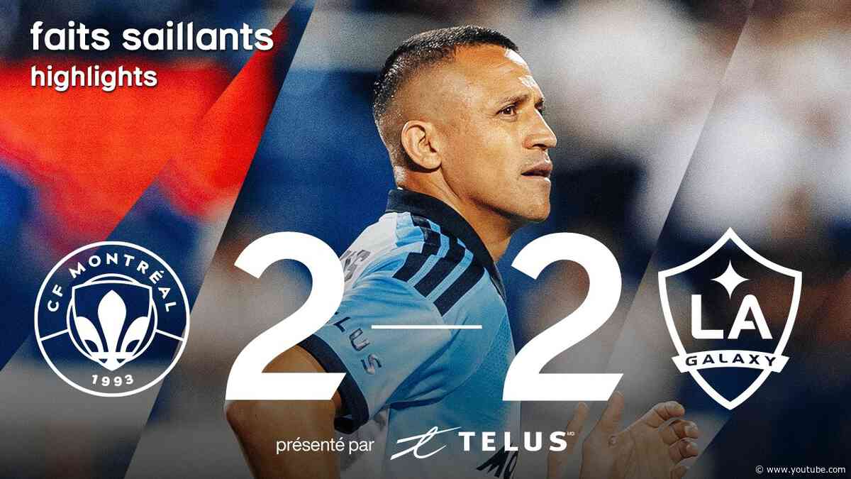 FAITS SAILLANTS | CF Montréal v LA Galaxy - 22 août 2026