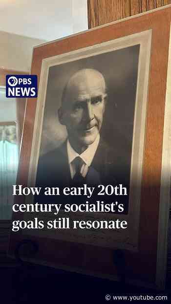 WATCH: How an early 20th century socialist's goals still resonate